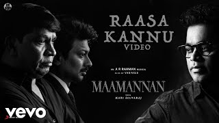 Maamannan  Raasa Kannu Video  Udhayanidhi Stalin  Vadivelu  AR Rahman [upl. by Ihab]