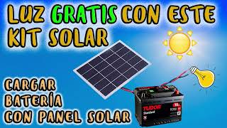 ☀️ CARGAR BATERÍA CON PANEL SOLAR Luz GRATIS con Kit Solar [upl. by Manly]