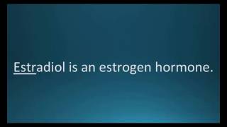 How to pronounce estradiol Estraderm Memorizing Pharmacology Flashcard [upl. by Grazia]