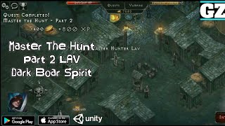 Vampires Fall Origins  Master The Hunt Part 2  LAV  Dark Boar Spirit  Quest Completed [upl. by Nnyrat]