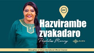 Hazvirambe Zvakadaro  PROPHETESS MEMORY MATIMBIRE audio [upl. by Elleirb578]