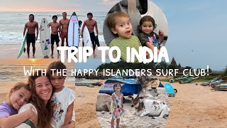 Happy Islanders Fam and Surf Club goes to India [upl. by Cofsky200]