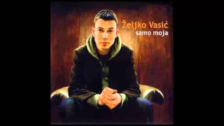 Zeljko Vasic  Moje zlato  Audio 2008 HD [upl. by Zima]