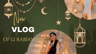 My new vlog of 12 Rabiulawal [upl. by Revned]