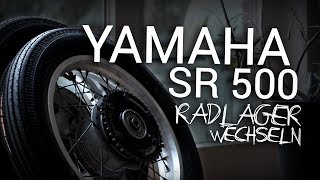 YAMAHA SR500 Radlager wechseln [upl. by Oswald249]