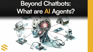 AI Explained  AI Agents  Your Advanced Digital Assistant [upl. by Naenaj292]