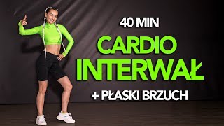 CARDIO INTERWAŁ  TRENING SPALAJĄCY TKANKĘ TŁUSZCZOWĄ   PŁASKI BRZUCH [upl. by Einiar]