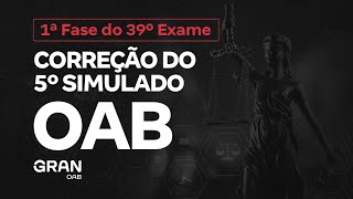 1ª fase do 39º Exame OAB  Correção do 5º simulado [upl. by Oicaroh800]