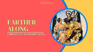 Farther Along  Worship Music  Gospel Song  Piano [upl. by Haizek]