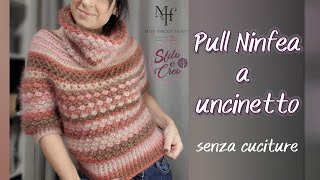 Pull Ninfea a uncinetto senza cuciture [upl. by Acimak819]