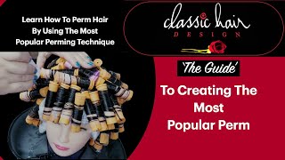 The Guide To Creating The Most Popular Perm  Step by Step Demo [upl. by Wilcox]