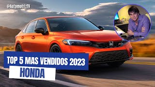 TOP 5 Modelos Honda mas Vendidos 2023 [upl. by Tedi]