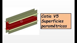 Catia V5 Superficies paramétricas Tutorial en español [upl. by Ellenaej]