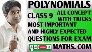 POLYNOMIALS CLASS 9 WITH TRICKS  MOST IMPORTANT QUESTIONS FOR EXAM [upl. by Loseff687]