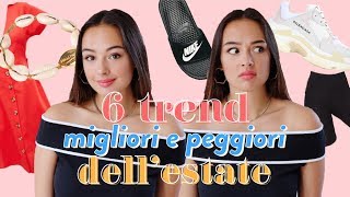 6 TREND MIGLIORI e PEGGIORI dellESTATE [upl. by Atikihs]