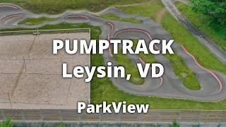 Skatepark amp Pumptrack Leysin VD  Schweiz ParkView Tour 431 [upl. by Aicercul231]