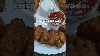 crispy and tasty corn vadaమొక్కజొన్న వడ trendingshorts foodshortsvideos [upl. by Adahs]