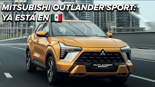 La Mitsubishi Outlander Sport ya está en México va por Duster Trax con espacio y eficiencia [upl. by Germain641]