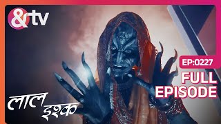 Holi के दिन Tesu का Truth हुआ Reveal  Laal Ishq  Full Ep 227  andtvchannel [upl. by Horton314]