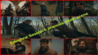 Death scene of Ertughrul ghazi season 5  Death Scenes of All Enemies amp Traitors Season 5 [upl. by Bernelle]