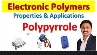 polypyrrole properties  applications of polypyrrole  electronic polymers [upl. by Chantalle41]