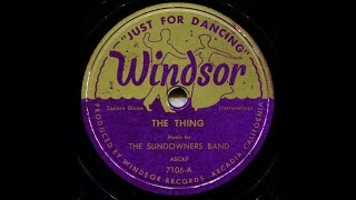 The ThingThe Sundowners Band 1951 [upl. by Phira]