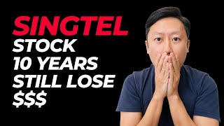 Singtel stock 10 years still lose money [upl. by Ericksen]