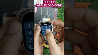 ultra 2 apple logo code ultra 2 smartwatch trending viral [upl. by Wyatan567]