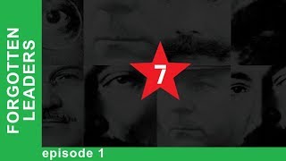 Forgotten Leaders Episode 1 Felix Dzerzhinsky Documentary English Subtitles StarMediaEN [upl. by Winifred]