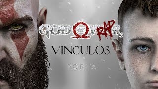 PORTA  VÍNCULOS  GOD OF WAR RAP [upl. by Gawain]