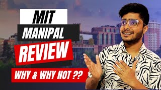 Manipal Institute of TechnologyMIT Review  Why amp Why NOT [upl. by Tiga748]