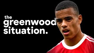 The Mason Greenwood Situation [upl. by Enylekcaj353]