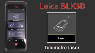 Leica BLK3D  Le télémètre intégré [upl. by Yanffit]