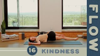 Flow  Day 16  Kindness [upl. by Honeyman]