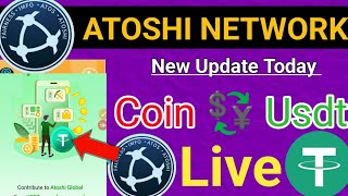 atoshi global withdrawal  atoshi global convert to usdt  atoshi global new update [upl. by Matazzoni403]