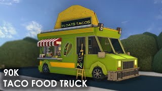 Building a Taco Food Truck  90k  Bloxburg Builds Roblox [upl. by Niar]