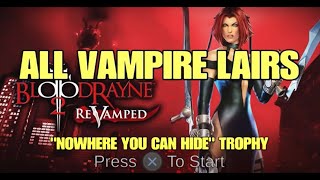 BloodRayne 2 ReVamped Walkthrough  All Vampire Lairs  Nowhere You Can Hide Trophy PS5PS4 [upl. by Jordanna]