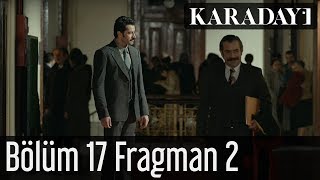 Karadayı 17Bölüm Fragman 2 [upl. by Enomrej]