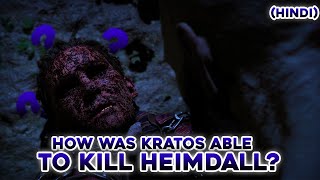 How Was Kratos Able To Kill Heimdall  Hindi  2024  Kratos  Heimdall  God Of War  Ishu Plays [upl. by Aeneg]