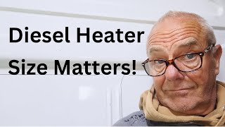 Diesel Heater Size Matters [upl. by Amzaj]