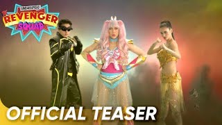 Gandarrapiddo The Revenger Squad Official Teaser  Vice Daniel Pia  The Revenger Squad [upl. by Haraj693]