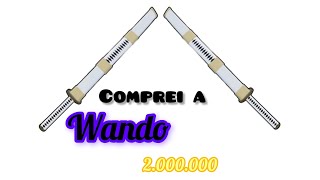 COMPREI A WANDO POR 2000000 DE BELLIS [upl. by Anavlis]