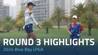 Round 3 Highlights  2024 Blue Bay LPGA [upl. by Nievelt572]