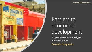 Barriers to Development  Example Analysis amp Evaluation Paragraphs [upl. by Fogarty863]