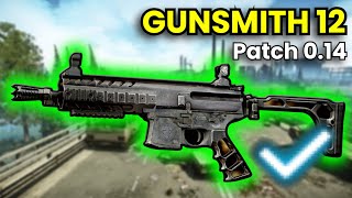 Gunsmith Part 12  Patch 014 Guide  Escape From Tarkov [upl. by England918]