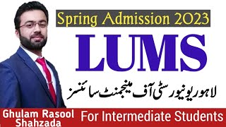 LUMS  Lahore University of Management Sciences Lahore  Spring Admission 2023 [upl. by Grosvenor]