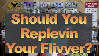 Should You Replevin Your Flivver [upl. by Orelee]