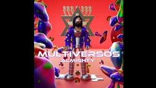 Almighty  Multiversos Álbum Completo [upl. by Marten]