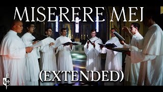 Miserere Mei  Allegri  by the Norbertines of St Michaels Abbey Extended Version [upl. by Aiekram175]