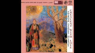 Pharoah Sanders Quartet Crescent With Love [upl. by Graeme753]